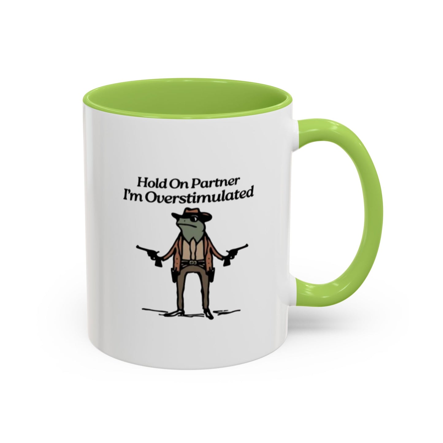 "Hold On Partner Im Overstimulated" Meme - Tasse (bunt)