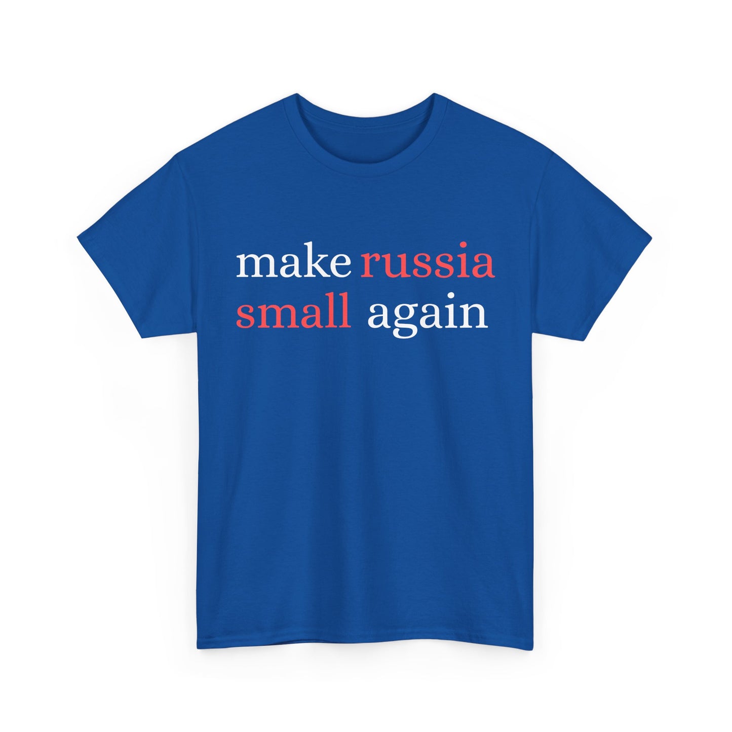 "make russia small again" - T-Shirt