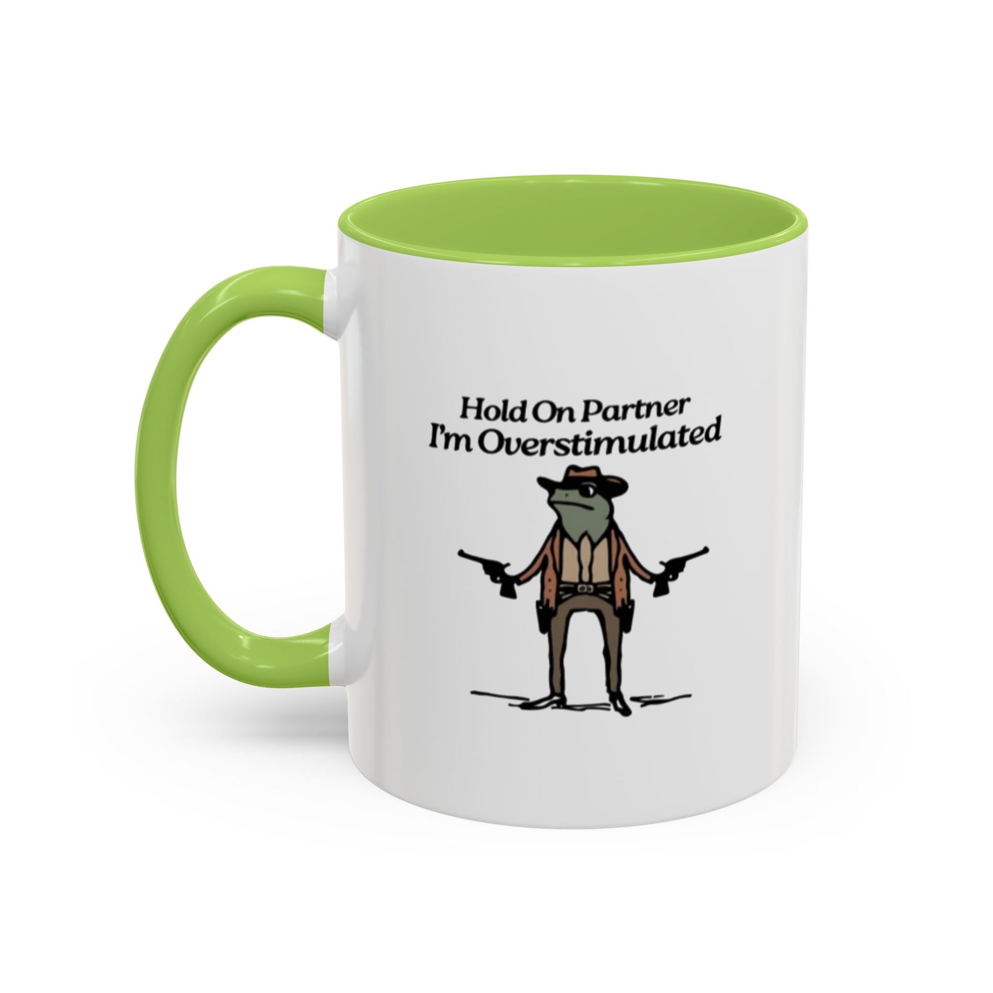 "Hold On Partner Im Overstimulated" Meme - Tasse (bunt)