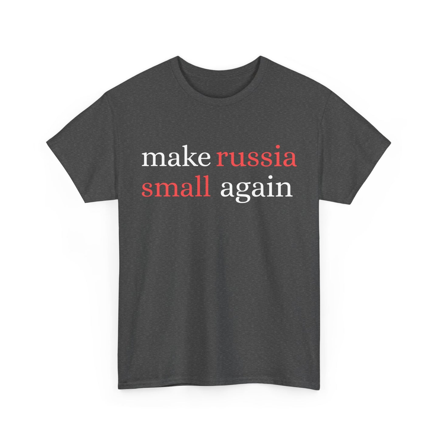 "make russia small again" - T-Shirt