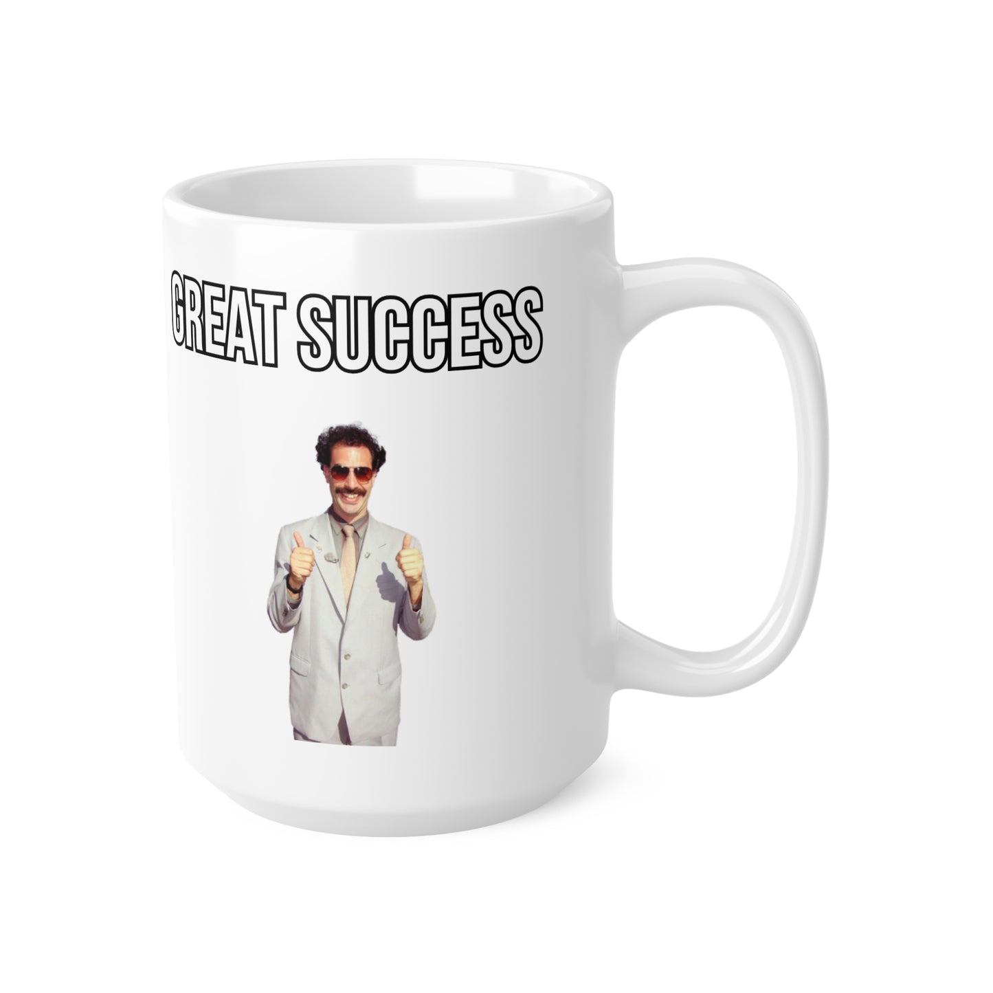 Borat Meme - Tasse (weiß)