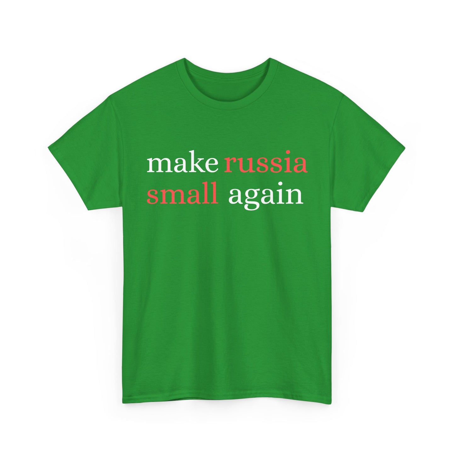 "make russia small again" - T-Shirt