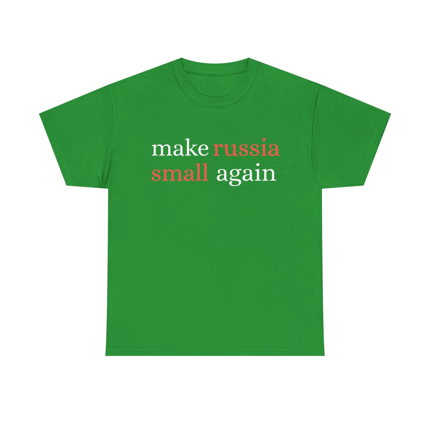 "make russia small again" - T-Shirt
