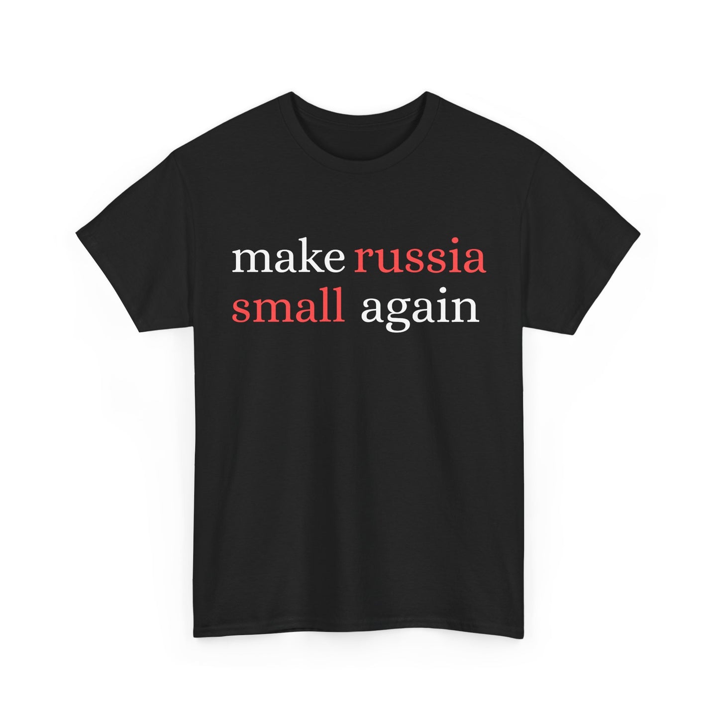 "make russia small again" - T-Shirt